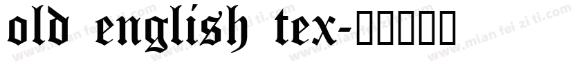 old english tex字体转换